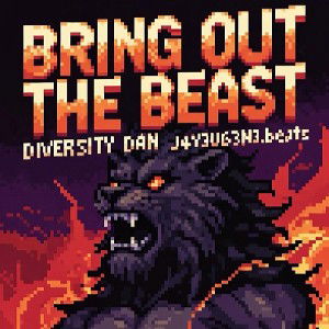 Bring Out the Beast