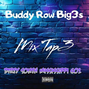  Buddy Row Big3s-Stick Too G Cod3 All i No 