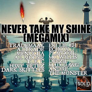 Never Take My Shine 2026 (Mega Mix) 