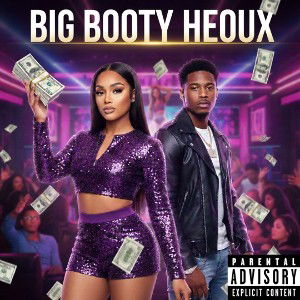 Big Booty Heoux (Remix)
