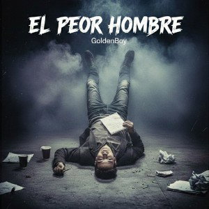 EL PEOR HOMBRE 
