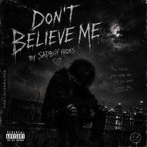 Don’t Believe Me (Freestyle)—Prod. Blem9