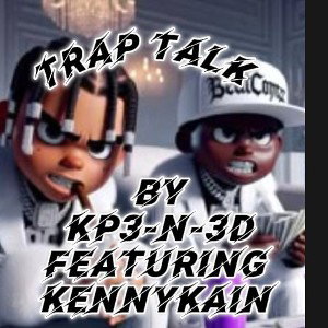 Trap Talk