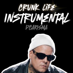 Crunk Life 