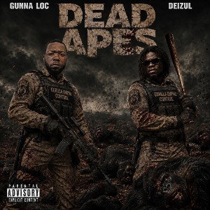 Gunna Loc Ft Deizul-Dead Apes