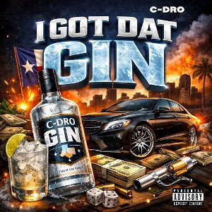 I Got Dat Gin