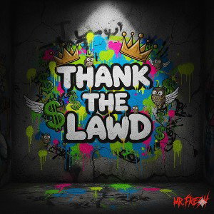 Thank The Lawd