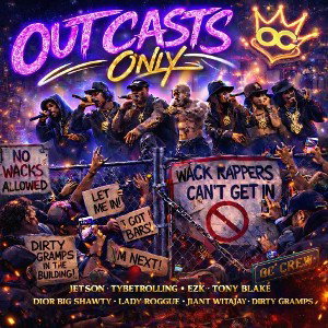 Out Casts Only 