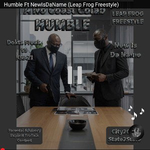 DoktaFreakvsKrazi Ft BneNew - Humble 