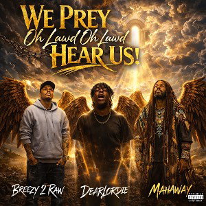 We Prey! Oh Lawd Oh Lawd Hear our Pslams 2026