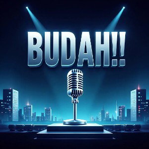 BUDAH!! 