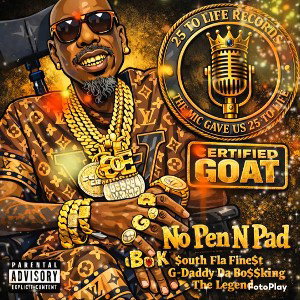 {NO PEN N PAD}$OUTH FLA,FINE$T{G-DADDY-DA,BO$$KING}THE LEGEND{2026/W.C.M\C.M.T.B/F.T.W\N.B.L.MOVEMENT}
