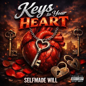 SELFMADE WILL X YSK JAY - KEYS TO YOUR HEART