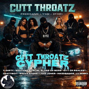 CUTT THROATZ CYPHER 