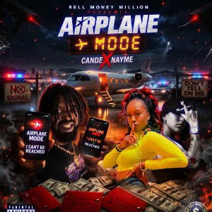 Airplane Mode ft Nayme & Cande Lady