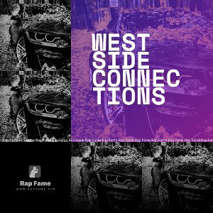 💯WEST SIDE CONNECTIONS💯