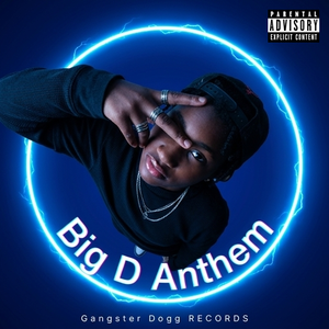 Big D Anthem 
