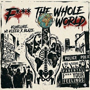 F*** THE WHOLE 🌍