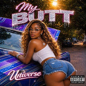 Universe - My Butt
