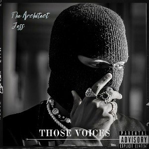 THOSE VOICES - The Architect x Jess