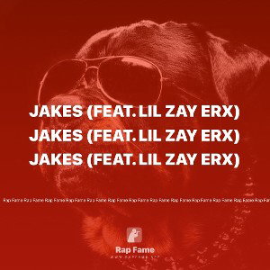 Jakes (feat. Lil Zay Erx)
