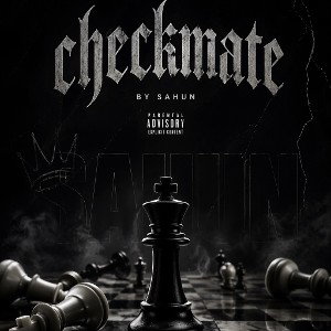 CHECKMATE BY SAHUN | RAP HIP HOP 