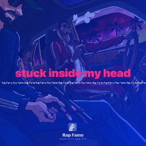 stuck inside my head