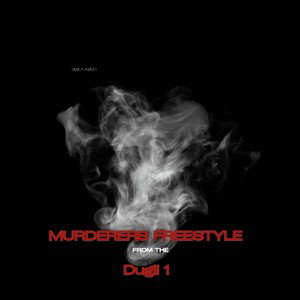 Dugii 1 - Murderers Freestyle 