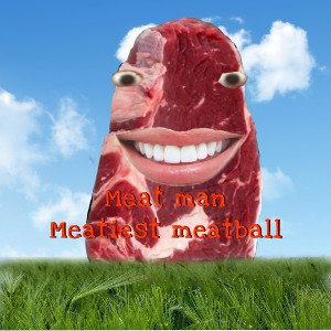 The wise words of the meat man
