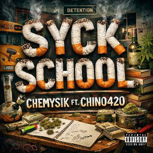 Syck School// Ch1no420xChemysik