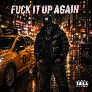 Fuck It Up Again