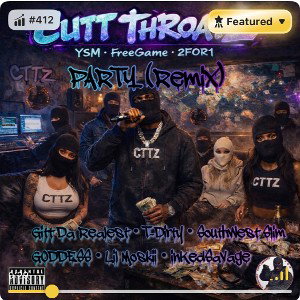 PARTY (CUTT THROATZ REMIX)
