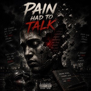 Pain Had To Talk