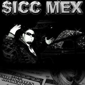 Sicc Mex - still a G 