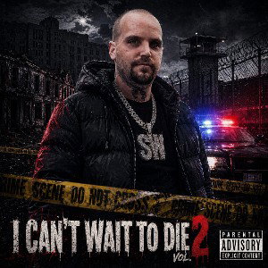 I can't wait to die vol 2