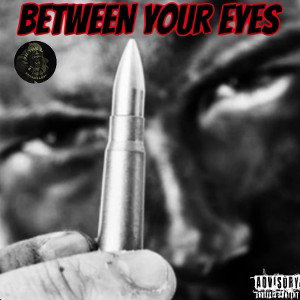 BETWEEN YOUR EYES