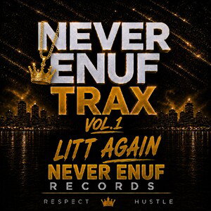 Litt Again Instrumental by Never Enuf Records 