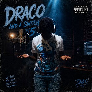 Draco and a switch pt5