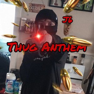 Thug Anthem