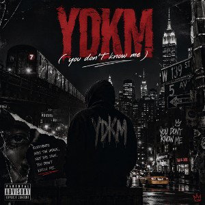 YDKM ( you don’t know me ) 