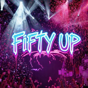 FIFTY UP (50 FOLLOWER SPECIAL)