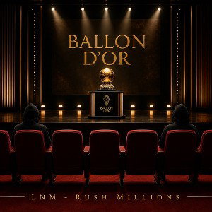ballon d’or 1 ft rush millions
