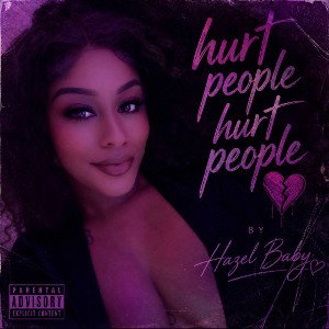Hurt people hurt people - Hazelbaby
