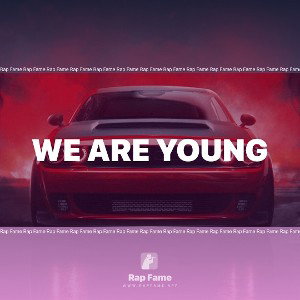 We Are Young 