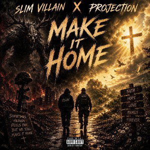 Make It Home - Praj and Slimvillain
