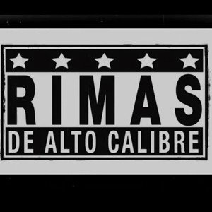 RIMAS DE ALTO CALIBRES LA HERMANDAD DE LA ALIANZA 