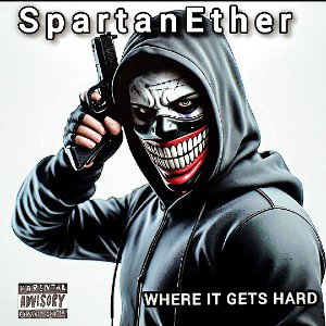 SpartanEther - Where It Gets Hard