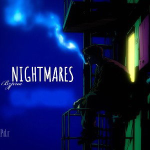 Nightmares | Bzproe | P.d.r   