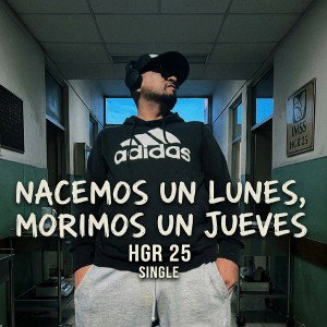 Nacemos un lunes, morimos un jueves.