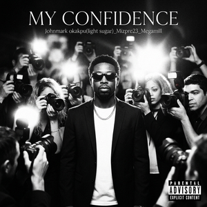 MY CONFIDENCE 